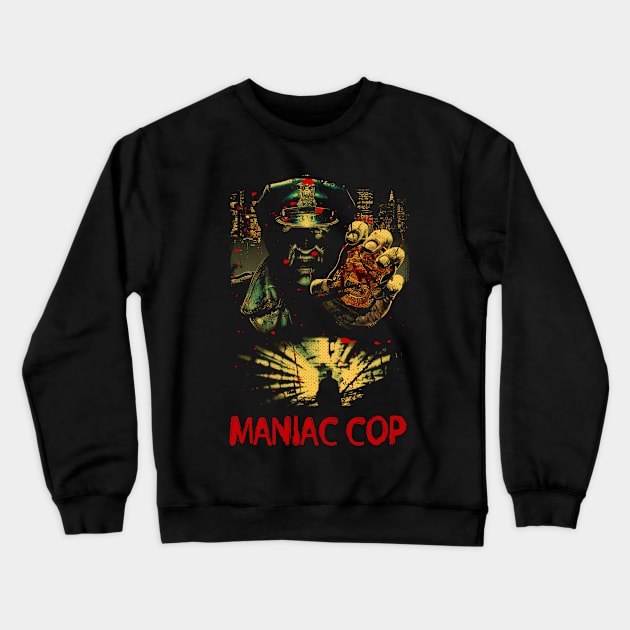 Walking Nightmare The Maniac Cop Slasher Shirt Crewneck Sweatshirt by alex77alves